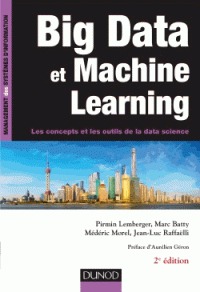 Big data et machine learning: les concepts et les outils 2e ed.