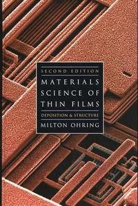 Materials science of thin films, 2ed.