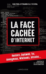 Face cachée d'internet : hackers, dark net...