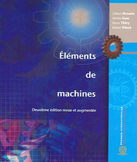 Elements de machines 2ed. rev. et augm 2e tirage