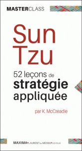 Sun tzu -52 leçons..stratégie appliquée