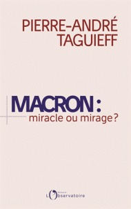 Macron : miracle ou mirage