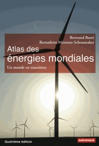 Atlas des énergies mondiales 4e ed.