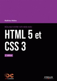 Réalisez votre site web avec html5 et css3 2e ed.