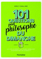 101 questions pour philosophe du dimanche