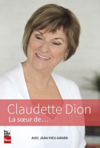 Claudette dion la soeur de ...