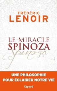Miracle Spinoza (le)