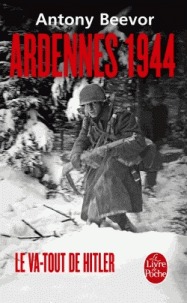 Ardennes 1944 : le va-tout d'Hitler