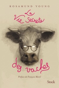 Vie secrète des vaches (la)