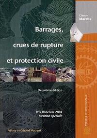 Barrages, crues de rupture et protection civile 2e ed.
