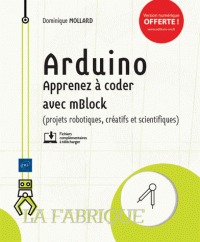 Arduino - apprenez à coder avec mblock