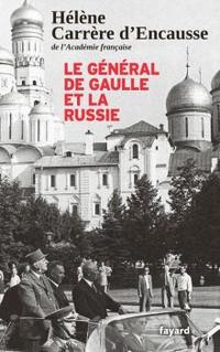 Général de Gaulle et la Russie (le)