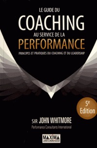 Guide du coaching...performance 5e ed.