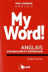 My word! - anglais vocabulaire et expression