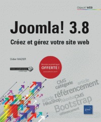 Joomla! 3.8 - créez et gérez votre site web