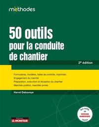 50 outils pour la conduite de chantier (methodes) 2e ed.