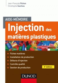 Aide-mémoire Injection des matières plastiques - 4e éd.