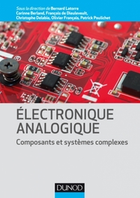 Electronique analogique: composants et systèmes complexes