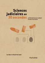 Sciences judiciaires en 30 secondes