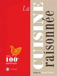 Cuisine raisonnée (la) édition 100e anniversaire
