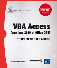 Vba access (versions 2019 et office 365)  programmer sous...
