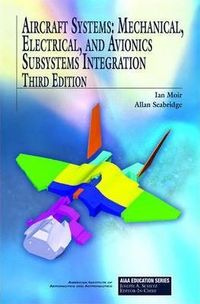 Aircraft systems: mechanical, electrical, and avionics subsystems