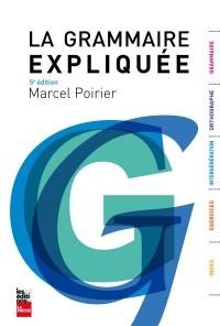 Grammaire expliquée (la) 5e ed.