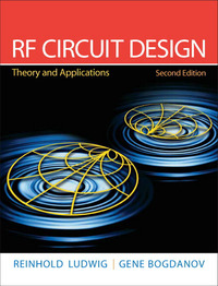 RF Circuit Design: Theory & Applications