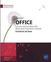 Office (versions 2019 et office 365) - fonction de base