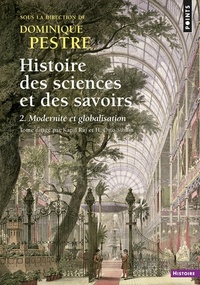 Histoire des sciences et des savoirs t.02 : modernité et globalis