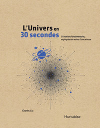 Univers en 30 secondes (l')