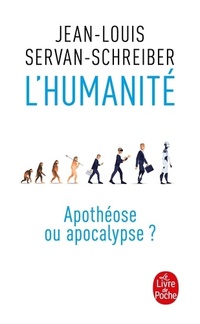 Humanité -l' -apotheose ou apocalypse ?