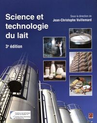 Science et technologie du lait, 3ed.
