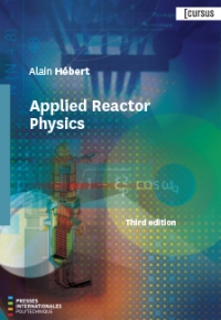 Applied reactor physics, 3ed.