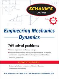 Schaum's outline of engineering mechanics dynamics