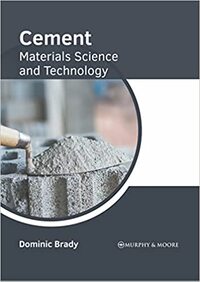 Cement: Materials Science and Technology