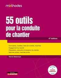 55 Outils pour la conduite de chantier 4ed.