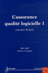 L'assurance qualité logicielle - Volume 1, Concepts de base