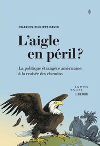 Aigle en péril? (l')