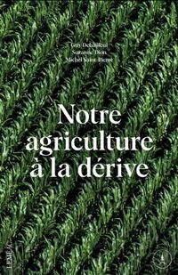 Notre agriculture à la dérive