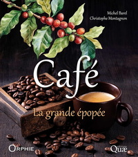 Café - La grande Épopée