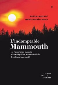 Indomptable mammouth (l')