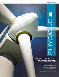 Physique 2 - Électricité et magnétisme, 5ed.+ Monlab XL