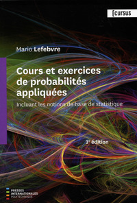 Cours et exercices de probabilités appliquées 3eme éd.