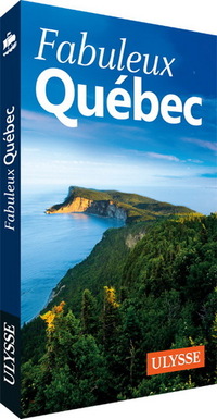 Fabuleux Québec 2e ed.