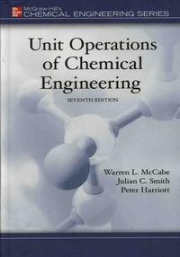 Unit Operations of Chemical Engineering - 7th Edition