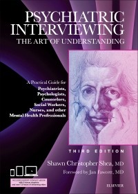 Psychiatric Interviewing; The Art of Understanding 3th.ed.rev.