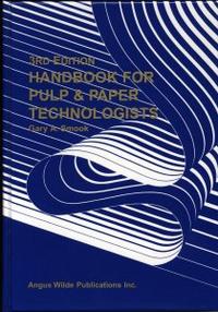 Handbook for pulp and paper technologists 3rd ed.