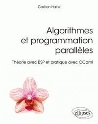 Algorithmes et programmation paralleles: theorie avec bsp