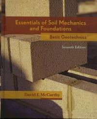 Essentials soil mechanics & foundations  7th.ed. Reliure Boudinée